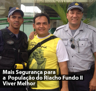 Segurança para a População do Riacho Fundo II