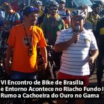 VI Encontro de Bike de Brasília e Entorno Acontece no Riacho Fundo II
