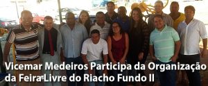 Vicemar Medeiros Participa da Organização da Feira Livre do Riacho Fundo II, em Assembleia Geral