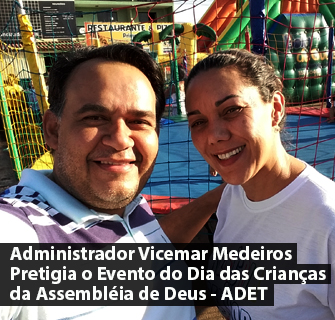 Vicemar Medeiros Pretigia o Evento do Dia das Crianças da ADET