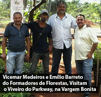 Vicemar Medeiros e Emílio Barreto do Formadores de Florestas, Visitam o Viveiro do Parkway, na Vargem Bonita