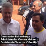 Governador Rollemberg a Administrador Vicemar Visitam o Canteiro de Obras da JC Gontijo