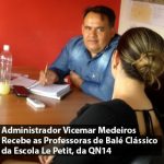 Administrador Vicemar Medeiros Recebe as Professoras de Balé Clássico da Escola Le Petit