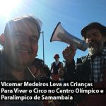 Vicemar Medeiros Leva as Crianças para Viver o Circo no Centro Olímpico de Samambaia