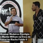 Vicemar Medeiros Prestigia Mestre William na Troca de Faixas no Riacho Fundo II