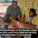 Administração na Sua Quadra Chega na QC4, com Força Total em Serviços e Atendimentos a Comunidade
