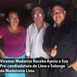 Vicemar Medeiros Recebe apoio do Empresário Lima e Solange da Mareireira Lima Riacho Fundo II 1